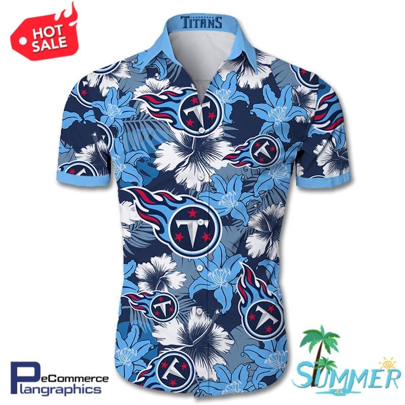 Tennessee Titans Tropical Flower Aloha Shirt Hawaiian Aloha Shirt Hawaiian Shorts Beach Short Shirt