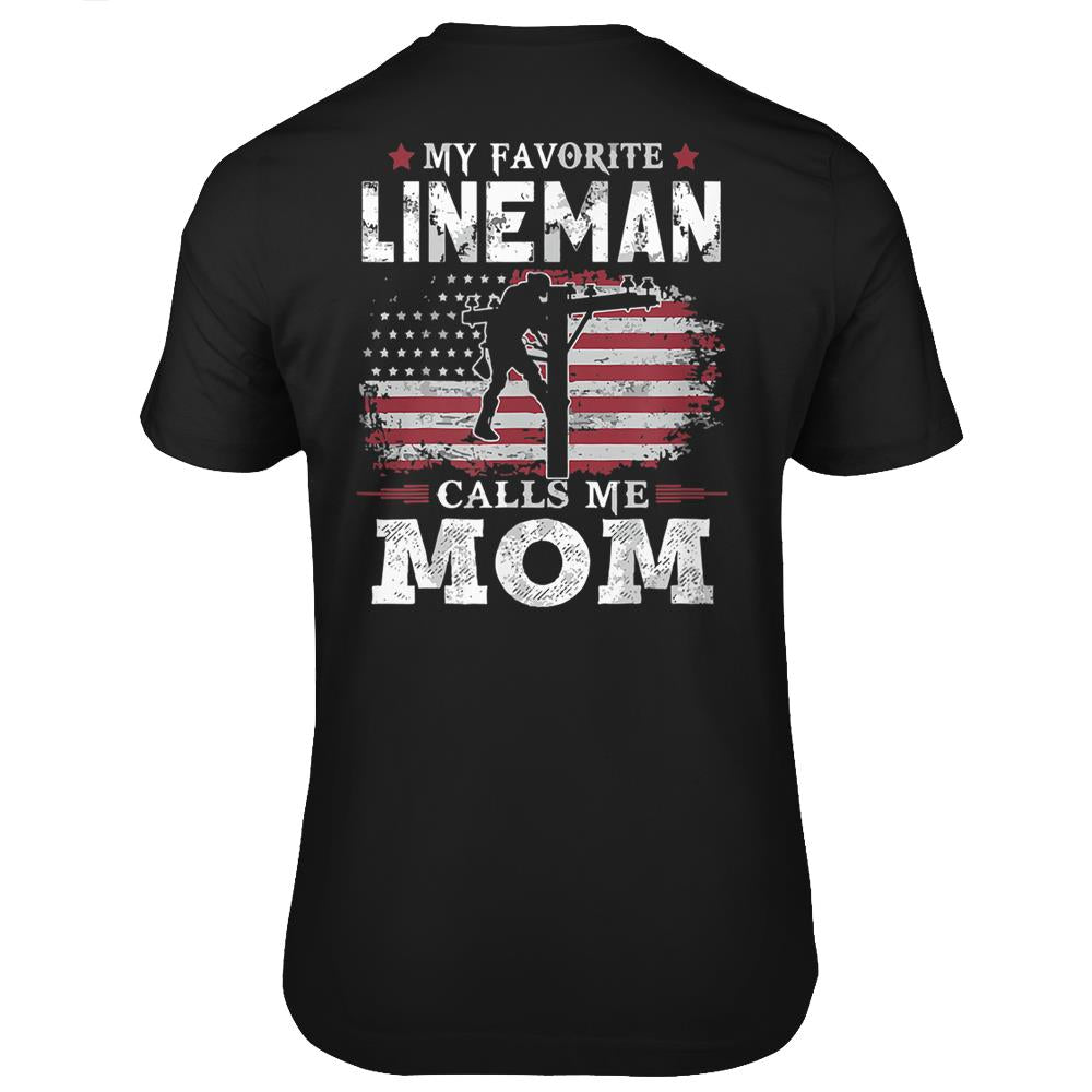 My Favorite Lineman Calls Me Mom Usa Flag Mother Gift T Shirts Print On Back