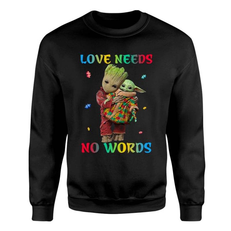 Loves Needs No Words Autism Awareness Baby-groot Hug Baby-yoda Cute Shirt