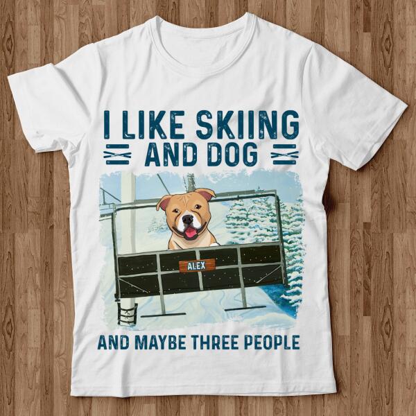 Personalized I Like Skiing And Dogs And Maybe Three People T-Shirt