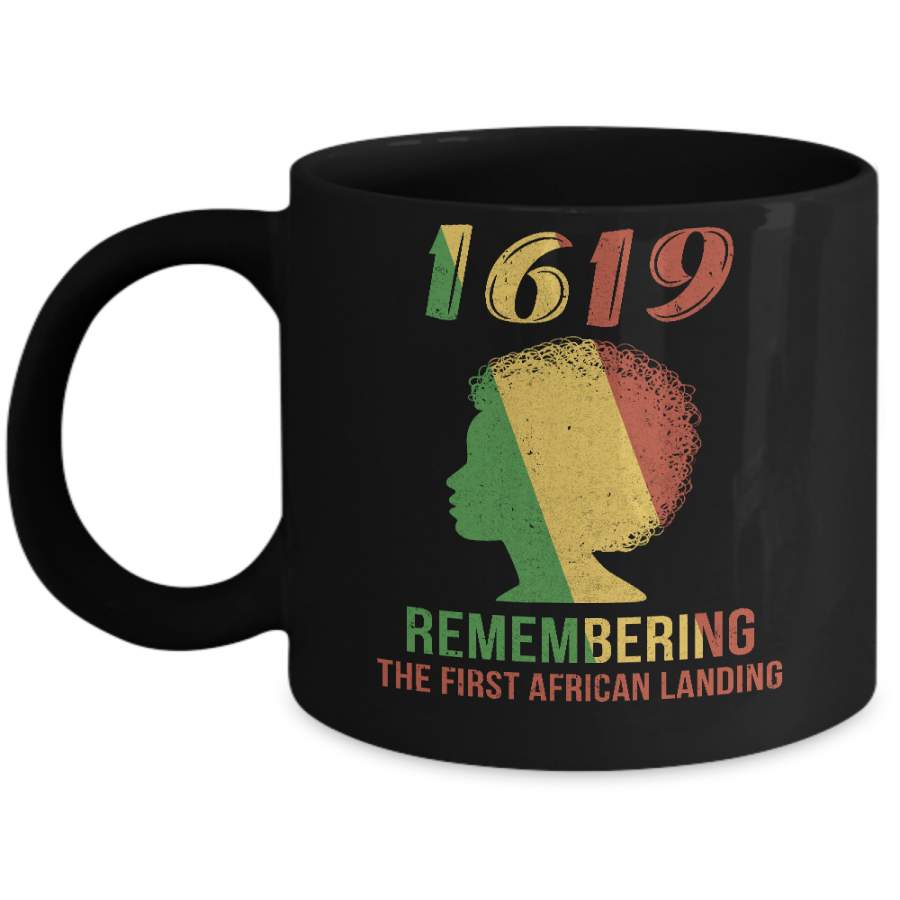 Our Ancestors 1619 Remembering The First African Landing Mug