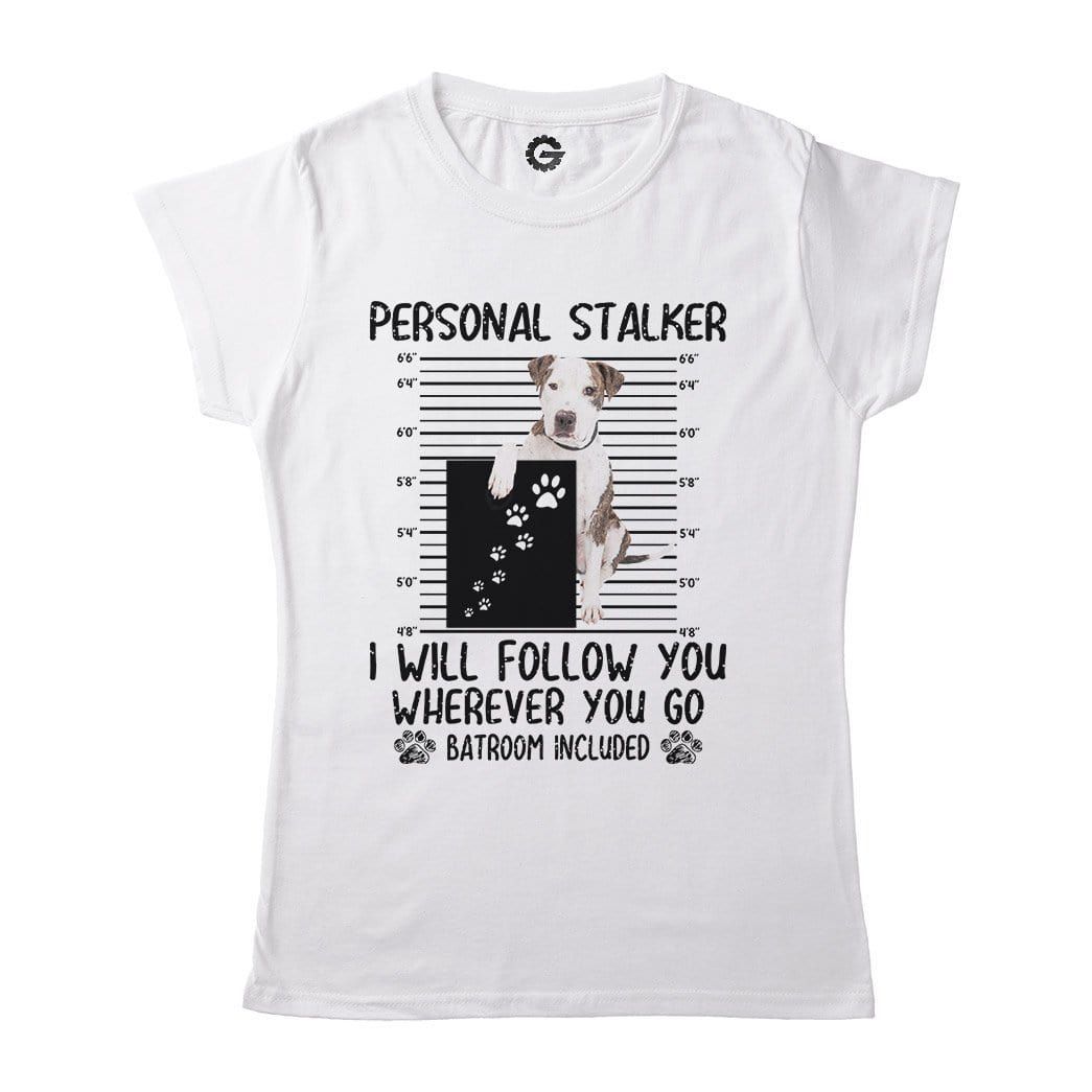 Bulldog Personal Stalker Custom Women Tshirt