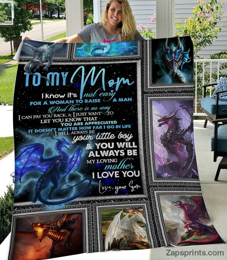 Gift For Mom – To My Mom – Dragon – You Will Always Be My Loving Mother – Blanket