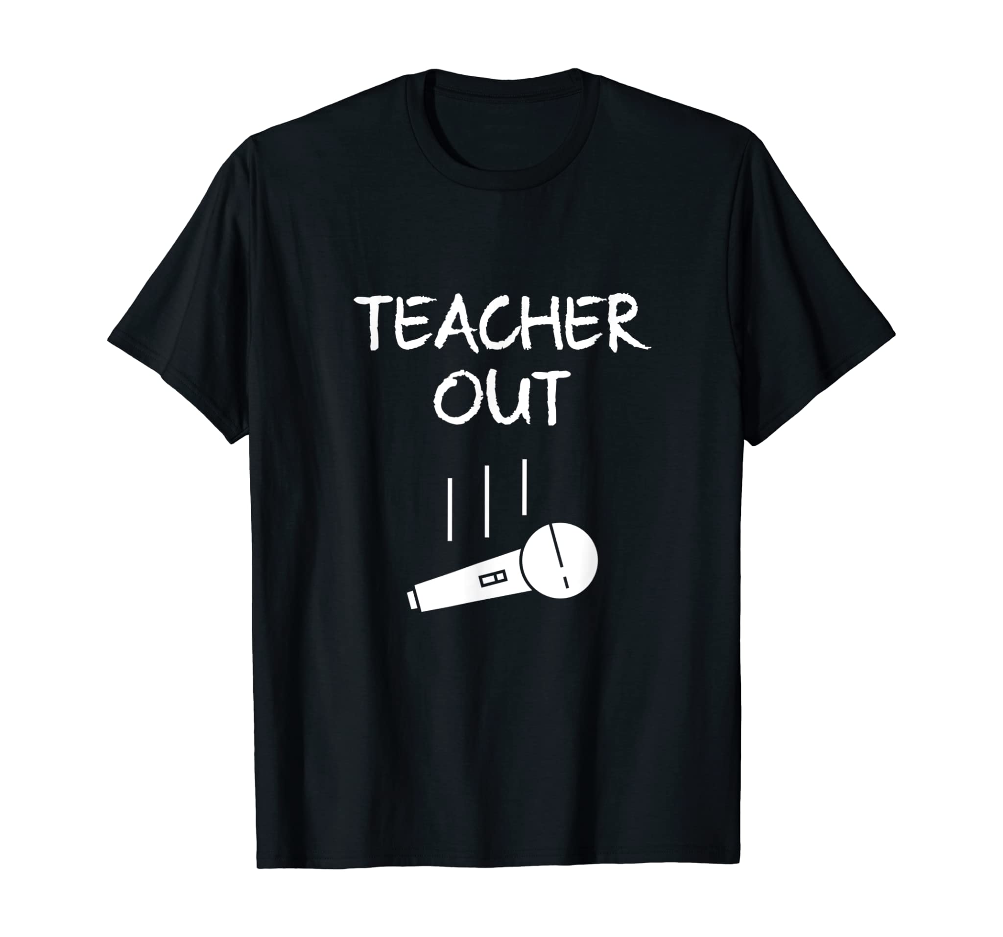 Retired Teacher Out Mic Drop Retirement End Of School Year T-Shirt