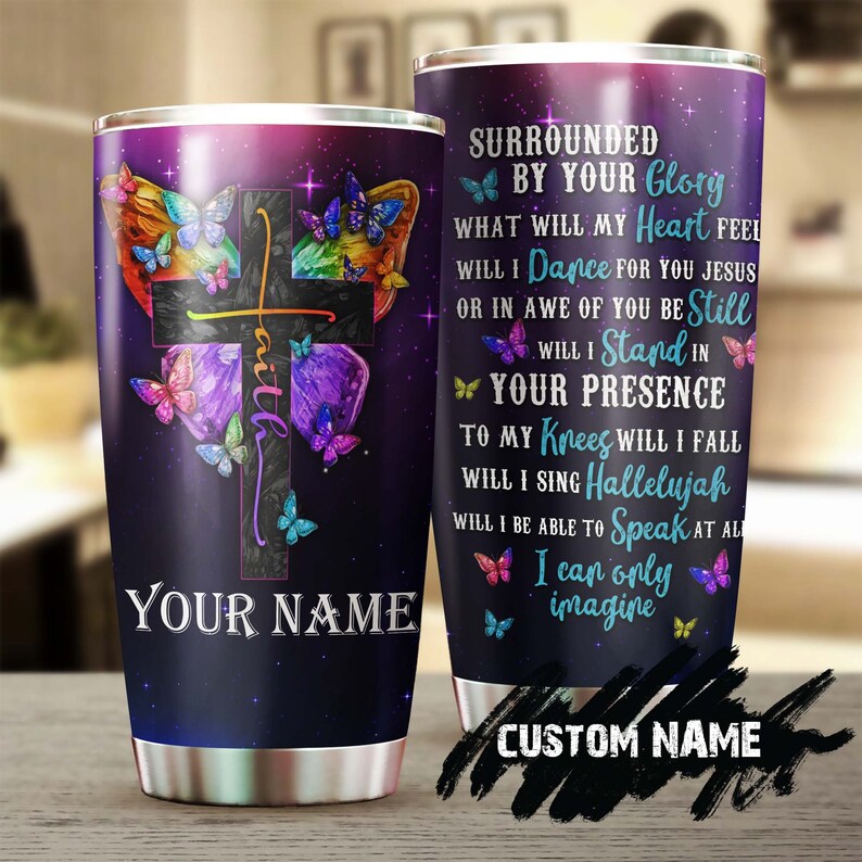 Faith Will I Sing Hallelujah Flowers Personalized Tumbler-Birthday Christmas Gift For Jesus Lover Christians