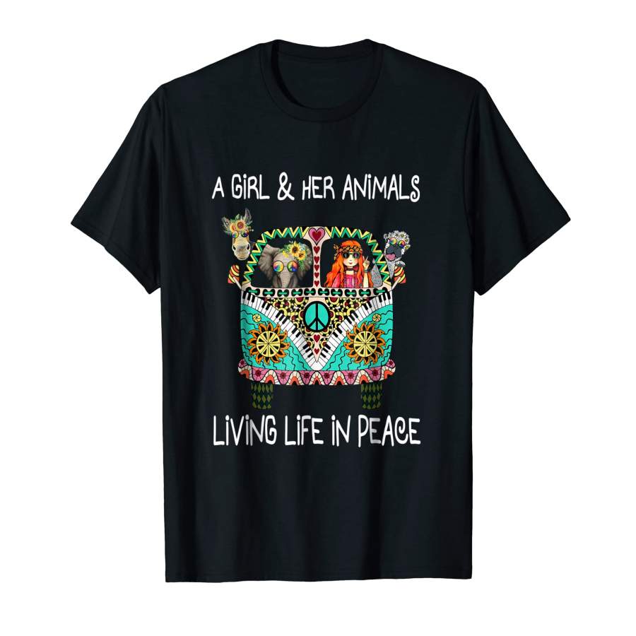 Wonderful A Girl And Her Animals Living Life In Peace Hippie For Men and Women T-Shirt, Quotes T Shirt, Funny t shirt