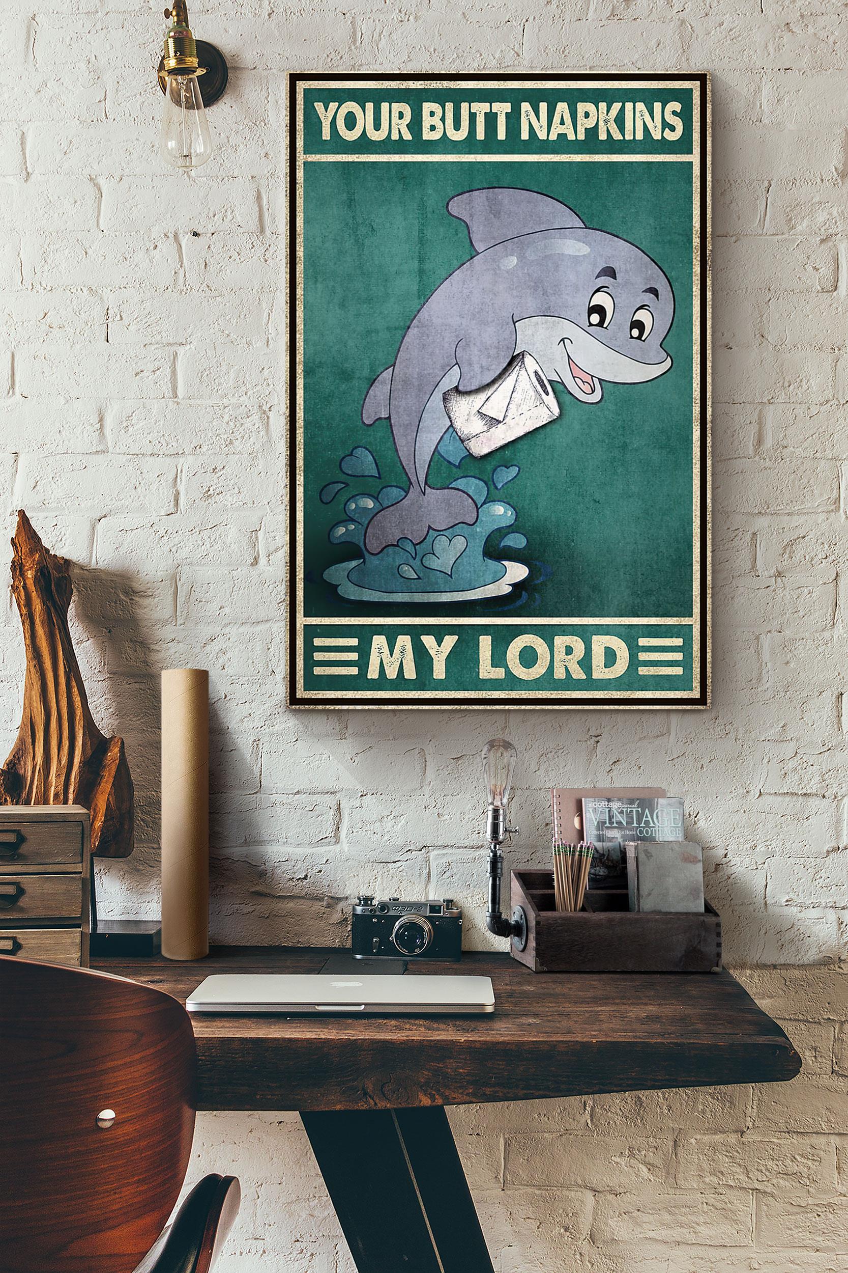 Dolphin Toilet Paper Your Butt Napkins My Lord Poster