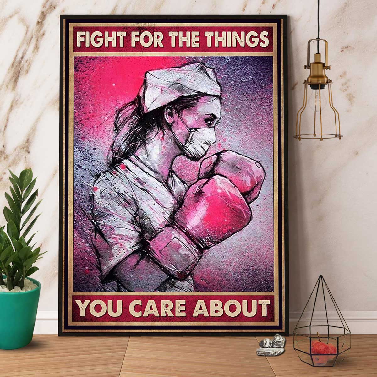 Nurse Boxing Fight For The Things You Care About Help People Health Pink Poster No Frame