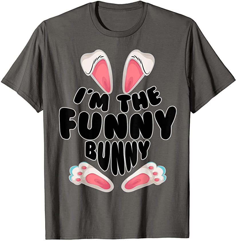 Cute I’m The Funny Gift For Bunny Men Women Kids Easter Day T-Shirt