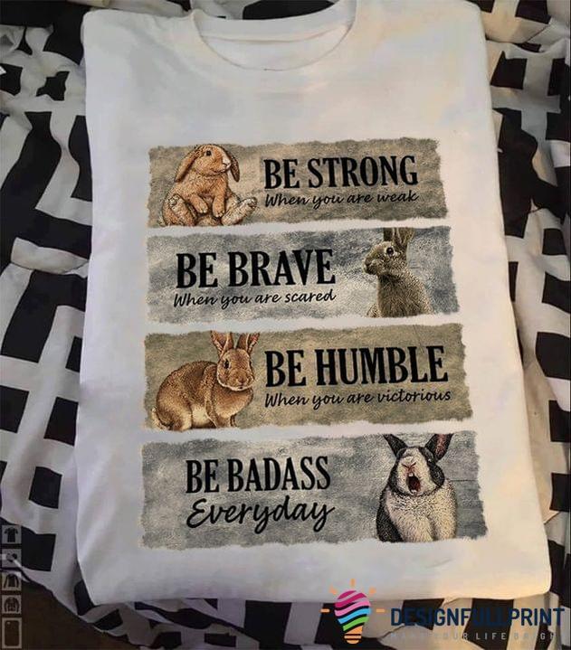 Stripe Strong When You Are Weak Rabbit Tshirt Lh