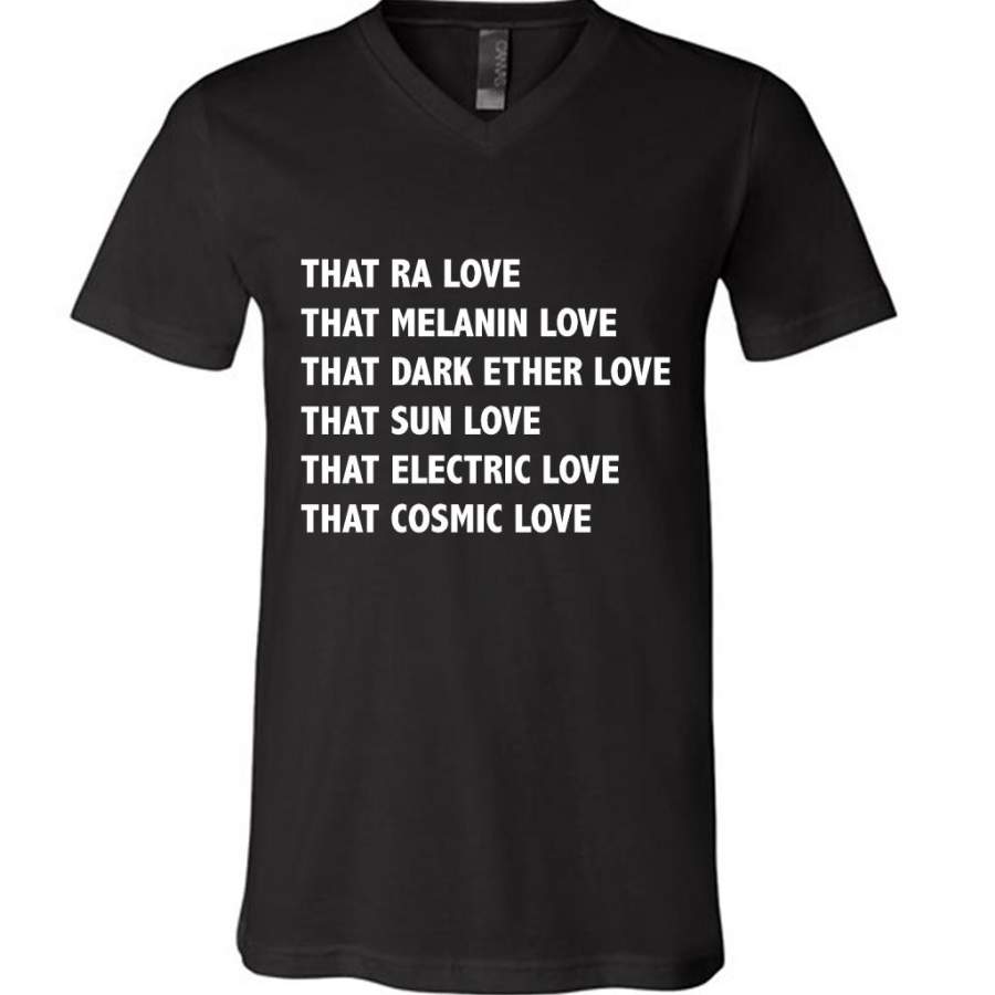 That Ra Love That Melanin Love That Dark Ether Love That Sun Love That Electric Love That Cosmic Love – Canvas Unisex V-Neck Shirt