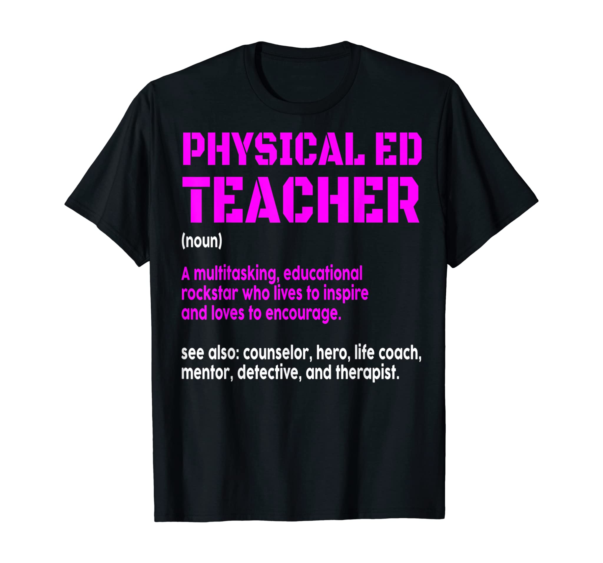 PE Definition Physical Education Teacher Pun Lover Gift T-Shirt