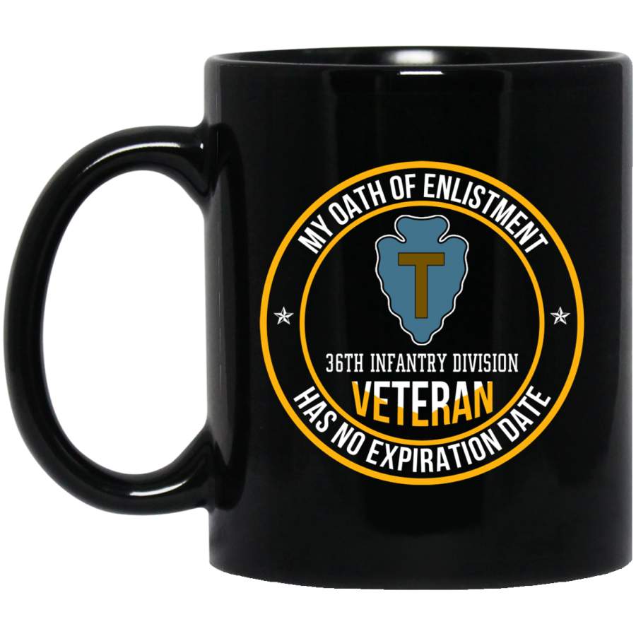 36th Infantry Division Veteran Shirt My Oath Of Enlistment Veterans Day Christmas Gift Mug