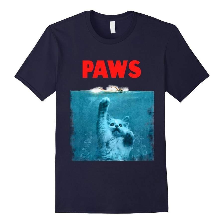 Paws Cat Kitten Meow Parody Funny Cat Lover Gifts T-shirt