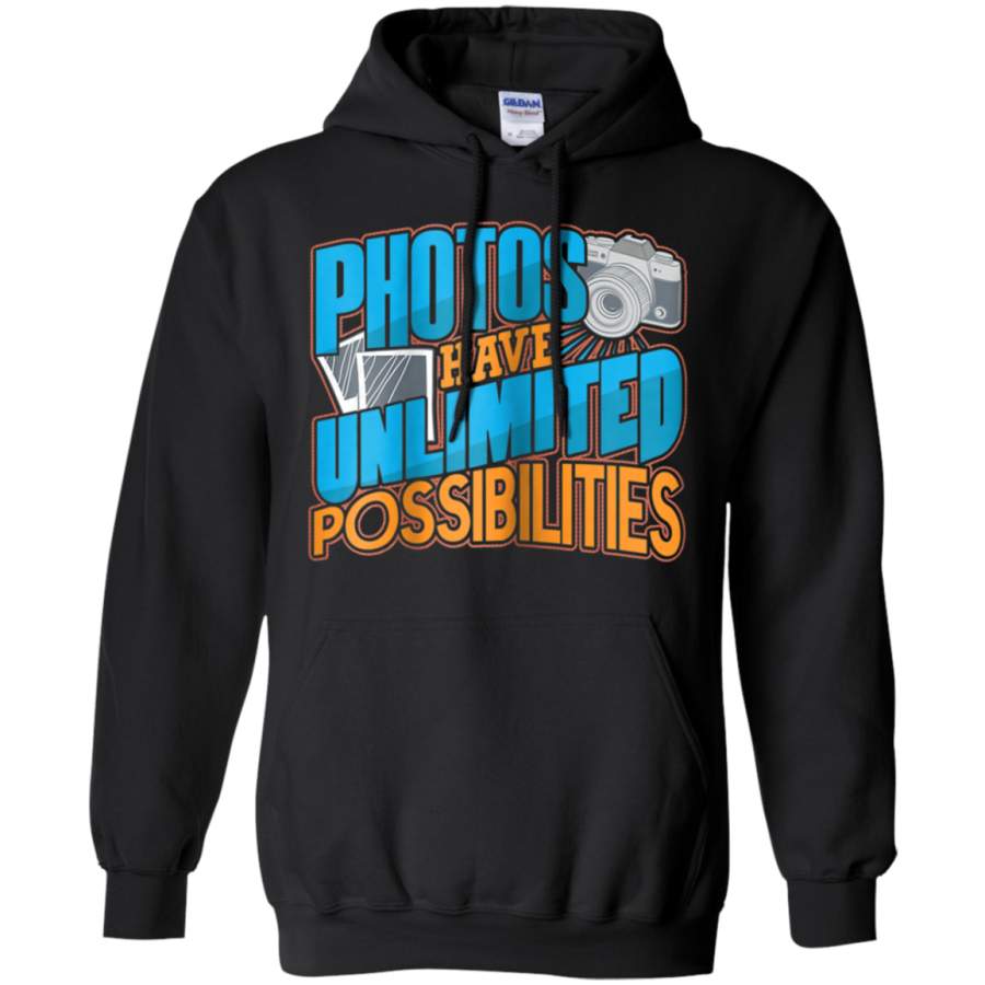 AGR Photos Have Unlimited Possibilities Hoodie