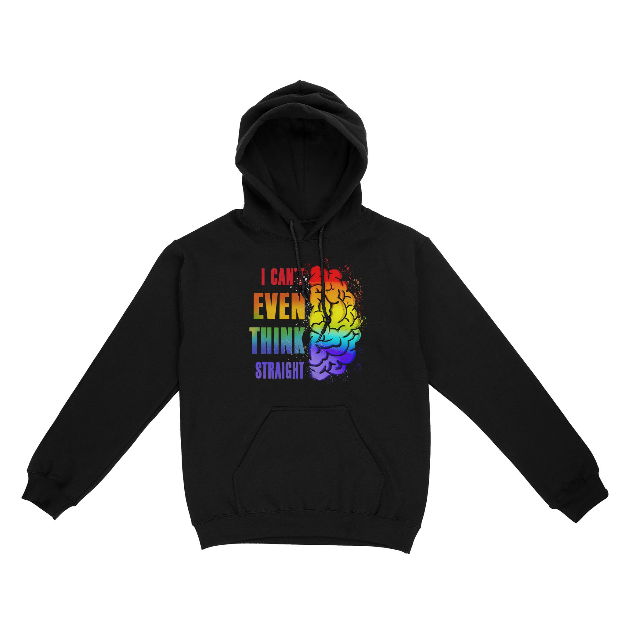 I Can’t Even Think Straight Lgbt Pride Cotton – Standard Hoodie