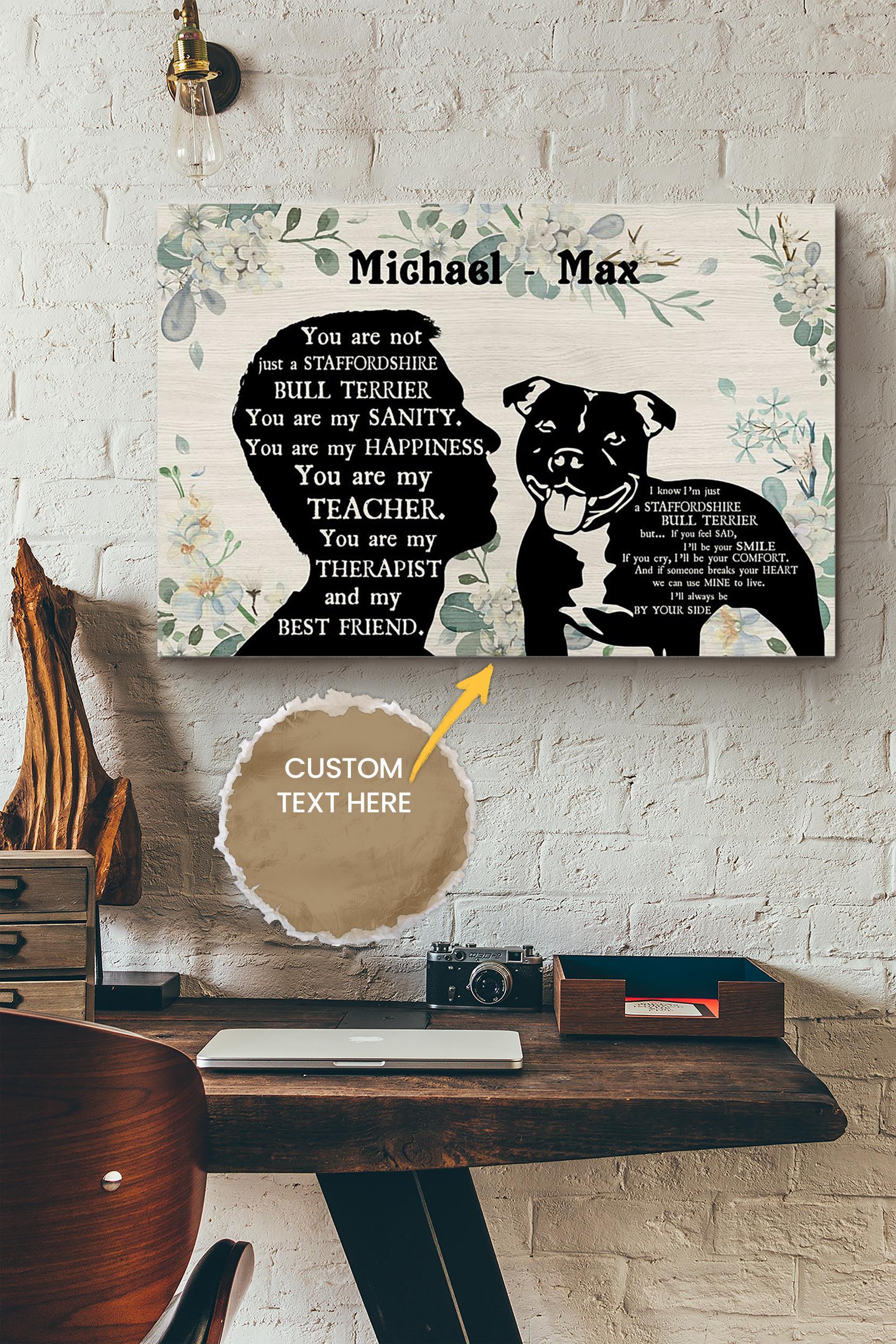 You Are Not Just A Staffordshire Personalized Male Poster – Animal Wall Art – Gift For Dog Lover Dog Foster Puppy Fan Wrapped Canvas