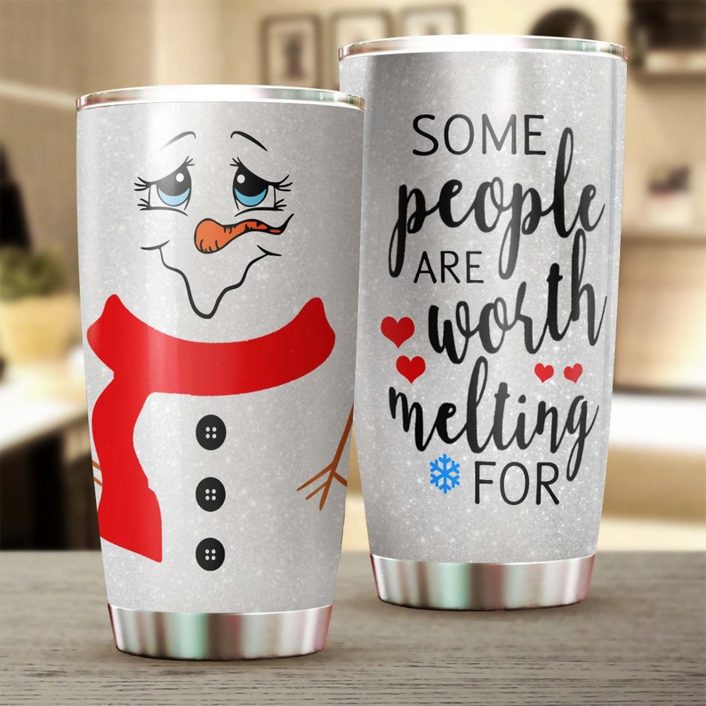 Some People Are Worth Melting For Personalized Tumbler-Christmas Snowman Tumbler-Fancy Christmas Gift For Family For Her For Him For Lover