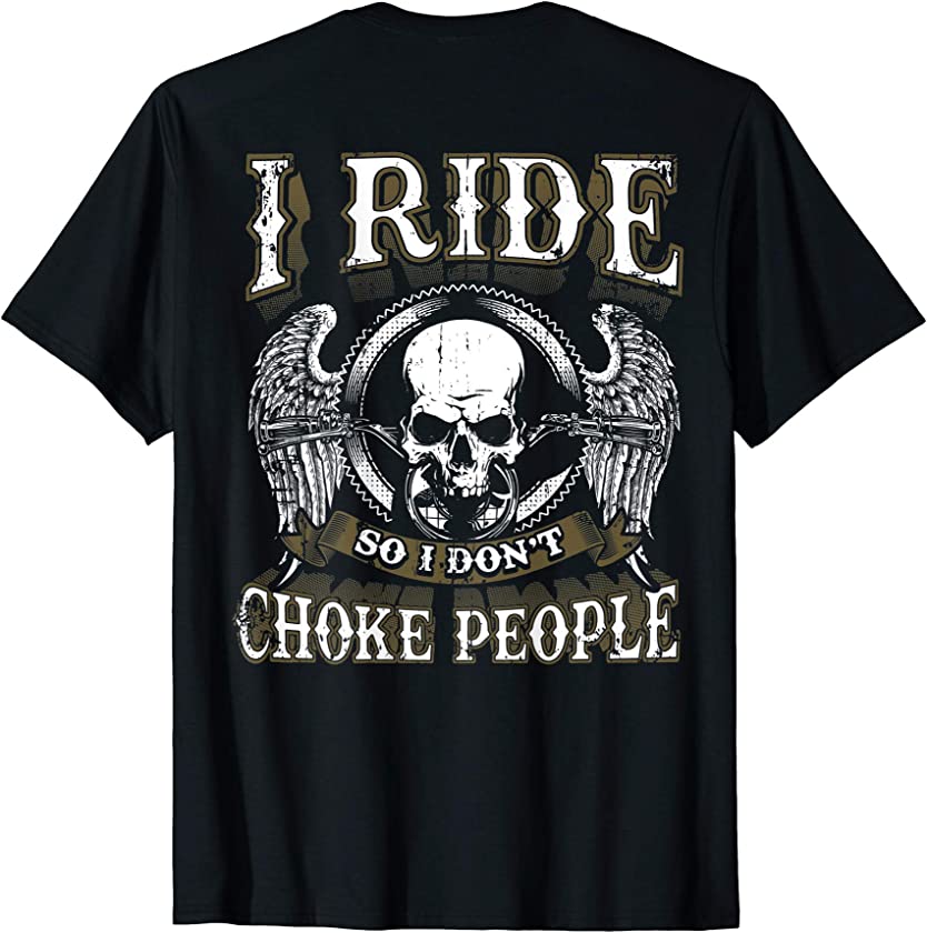 Vintage Motorcycle Biker I Ride So I Don’t Choke Skull T-Shirt