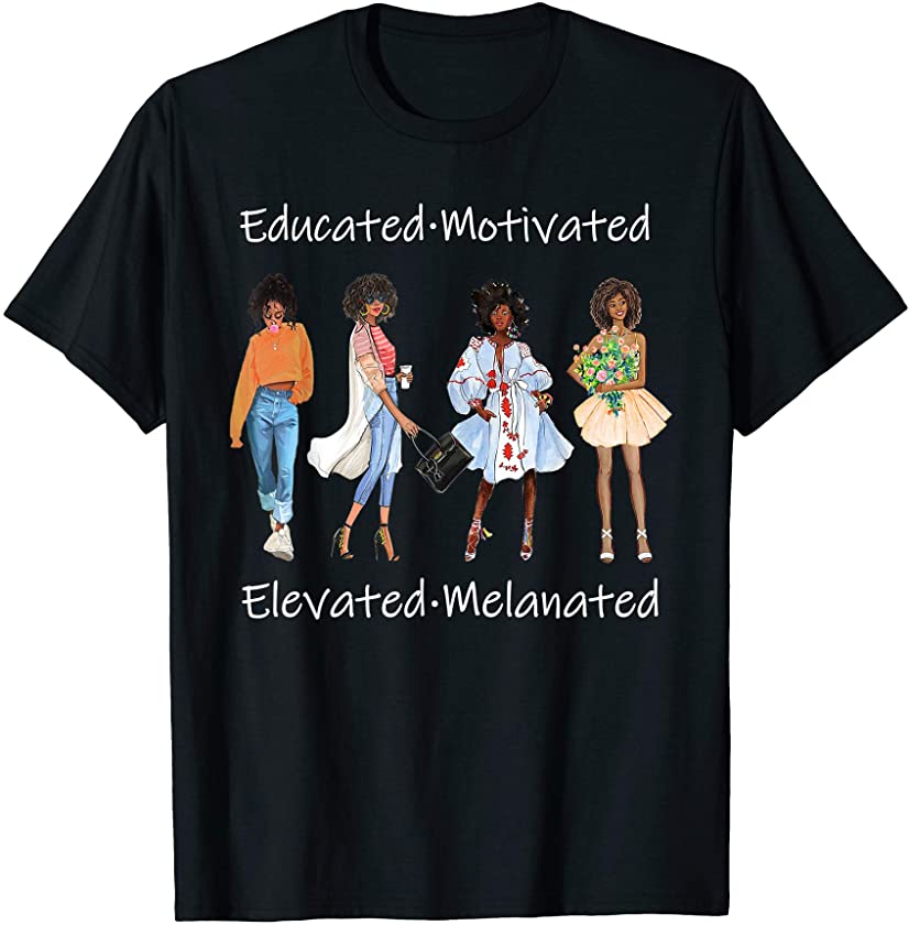 Educated Motivated Black Queen Melanin African American T-Shirt