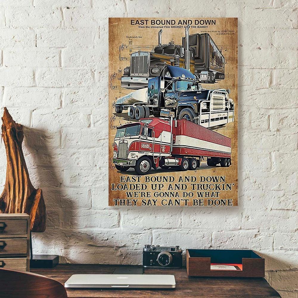 Canvas Wall Art East Bound And Down Loaded Up And Truckin Vertical Canvas Wall Art Elegant Canvas Home Decoration