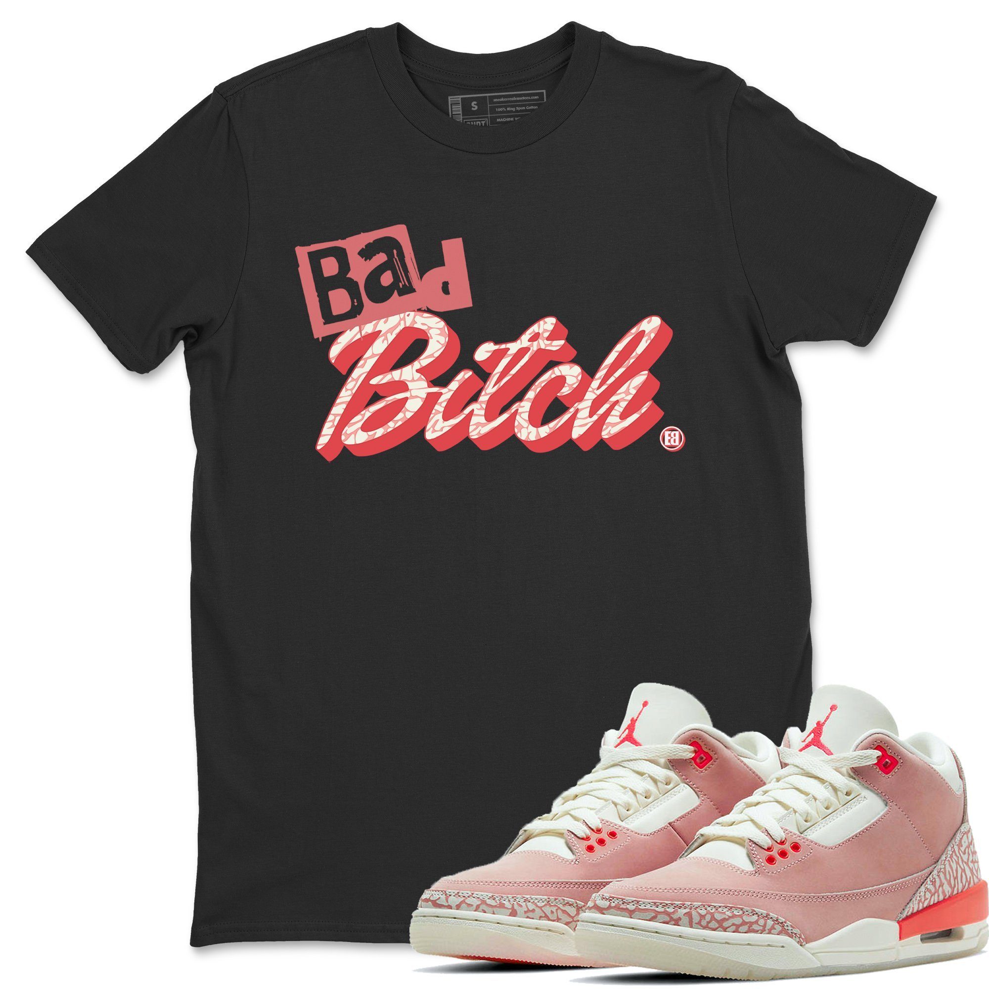 Bad Bitch T-Shirt – Air Jordan 3 Rust Pink