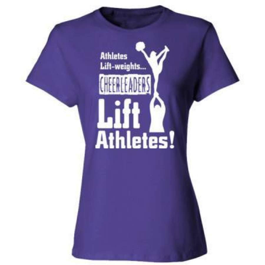 AGR Athletes Lift Weights Cheerleaders Lift Athletes – Ladies’ Cotton T-Shirt