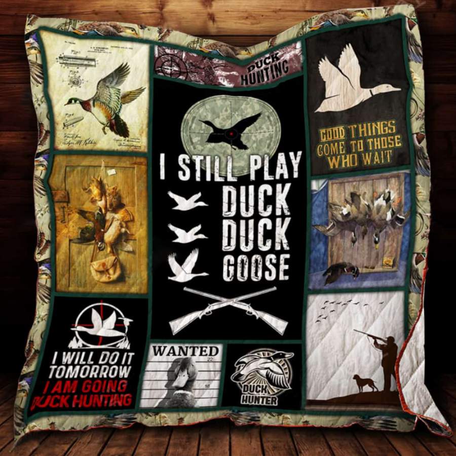 Quilt Blanket Hunting I Still Play Duck Duck Goose Quilt Blanket