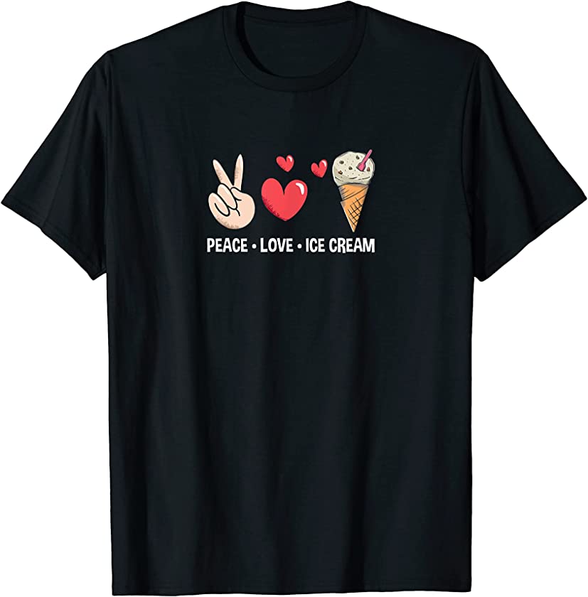 Peace Love Ice Cream funny Kawaii Candy Japanese sweets T-Shirt