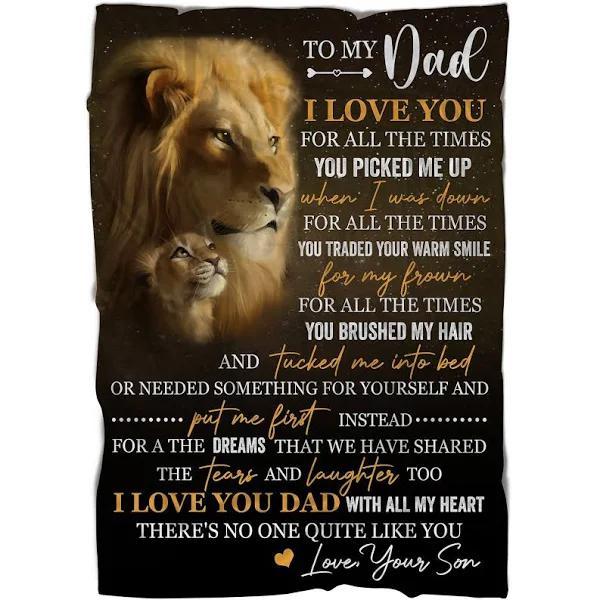 To My Dad Lion For All The Times You Picked Me Up Fleece Blanket Gift Fleece Blanket, Blanket Sofa Bed, 3D Blanket