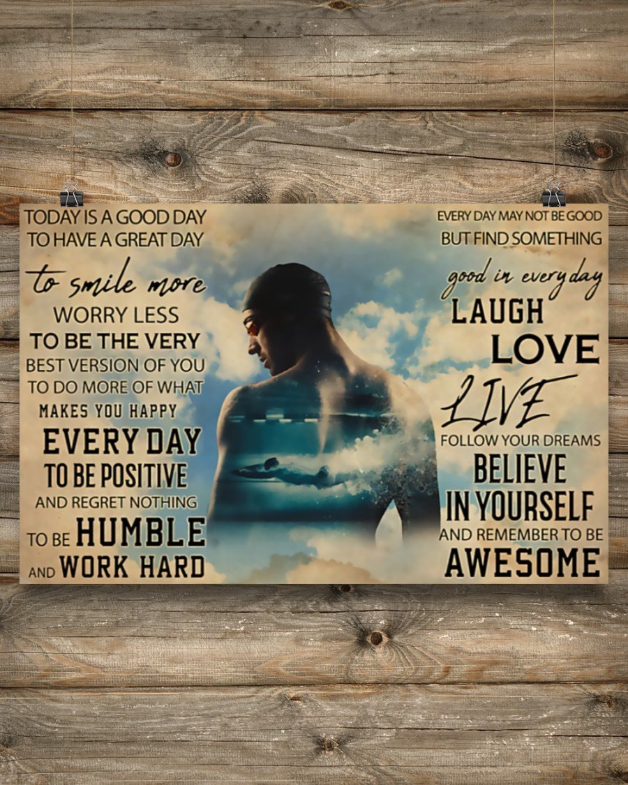 Swimming – Today Is A Good Day To Have A Great Day Horizontal Canvas And Poster | Wall Decor Visual Art