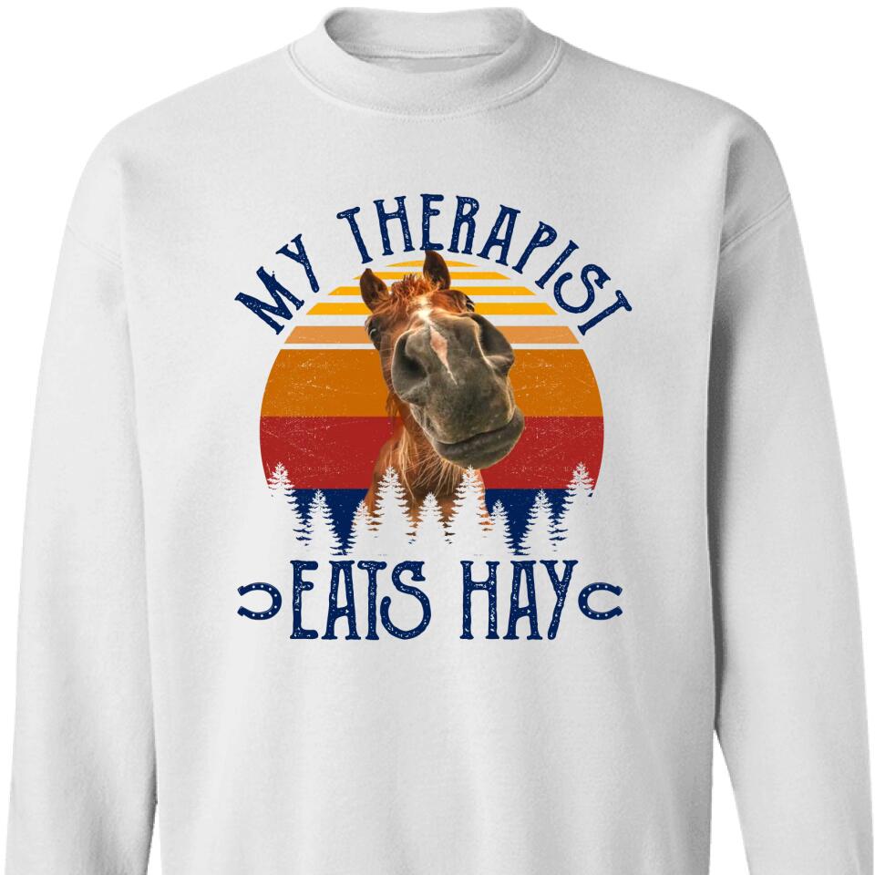 My Therapist Eats Hay Horse Lovers Sweatshirt – Trending Personalized