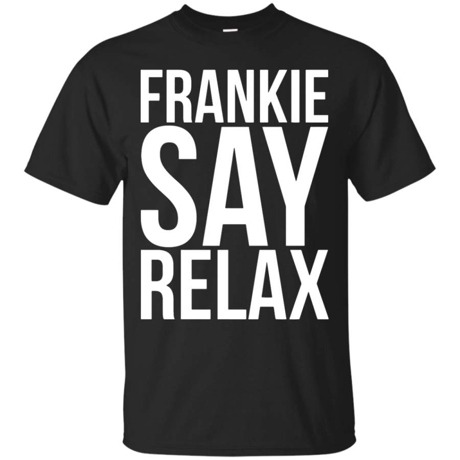 Frankie Say Relax Vintage 80s Music Funny T-Shirt