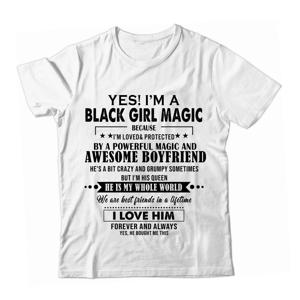 Yes I’M A Black Girl Magic T-Shirt