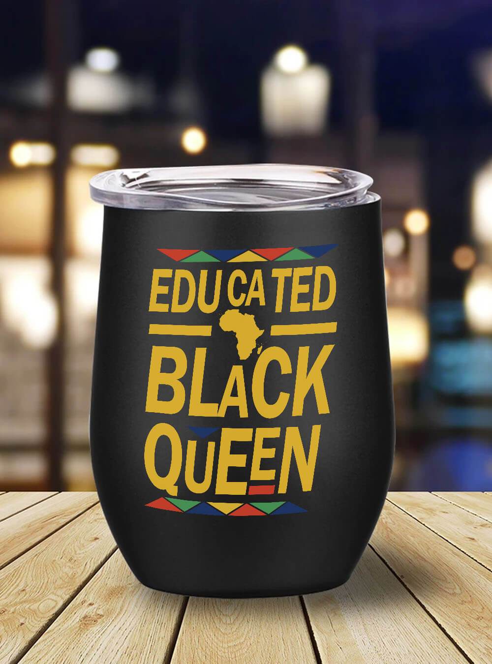 African Tumbler Educated Black Queen Afro Woman Stainless Steel Wine Tumbler Mug Afrocentric Inspired Gift Ideas BPS7602