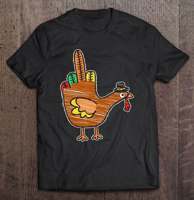 Thanksgiving Turkey Bird Middle Finger Shirt Gift Trending Design Shirt