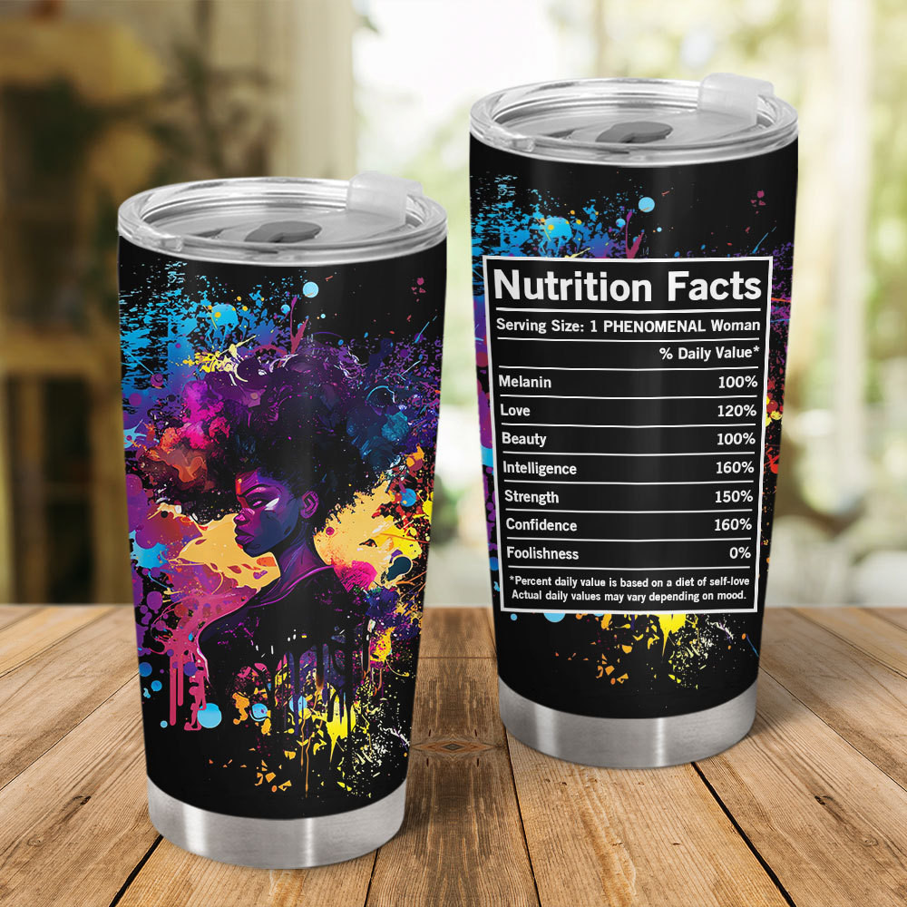 Women Black Queen Nutrition Facts Tumbler, Tumbler Gift For African American Afro Black Girl