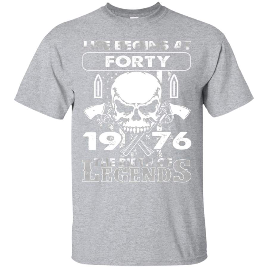 AGR Life Begins At Forty 1976 The Birth Of Legends – Gun TShirt