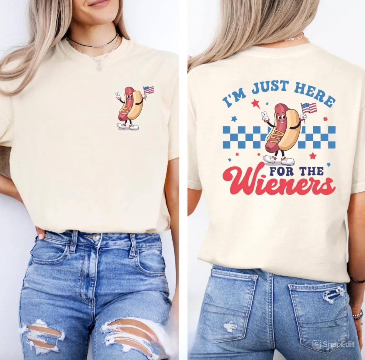 Hot Dog 2 Sides Shirt, Just Here For The Wieners T-Shirt, July 4th Shirt, July 4th Hot Dog Tshirt, Hot Dog Lovers Shirt, Independence Day Gift For All