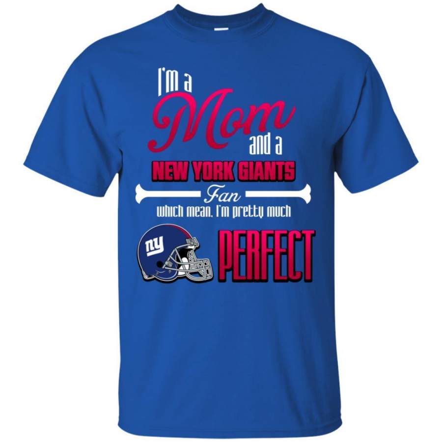 Cool Pretty Perfect Mom Fan New York Giants T Shirt