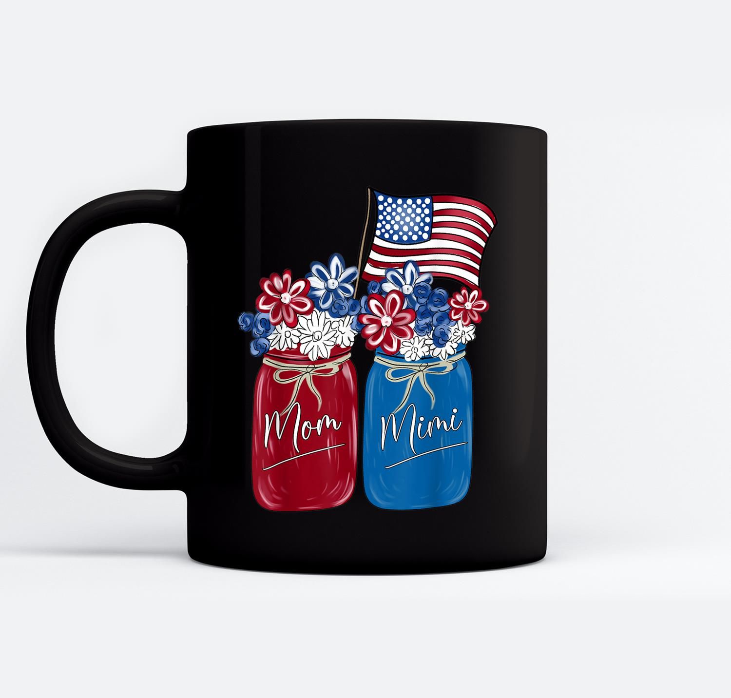 July 4Th Mom Mimi Patriotic Flower Art Funny Ceramic Coffee Black Mugs