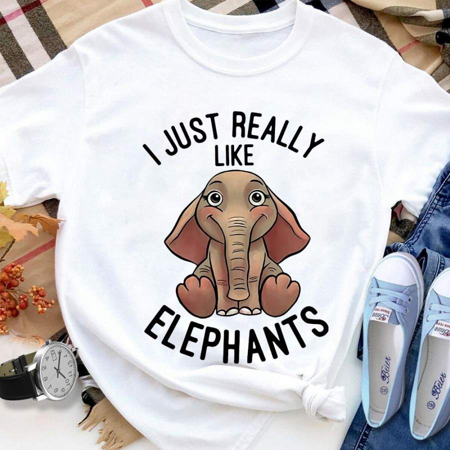 I Just Really Like Elephants White Cotton T Shirt For Men and Women S-6XL