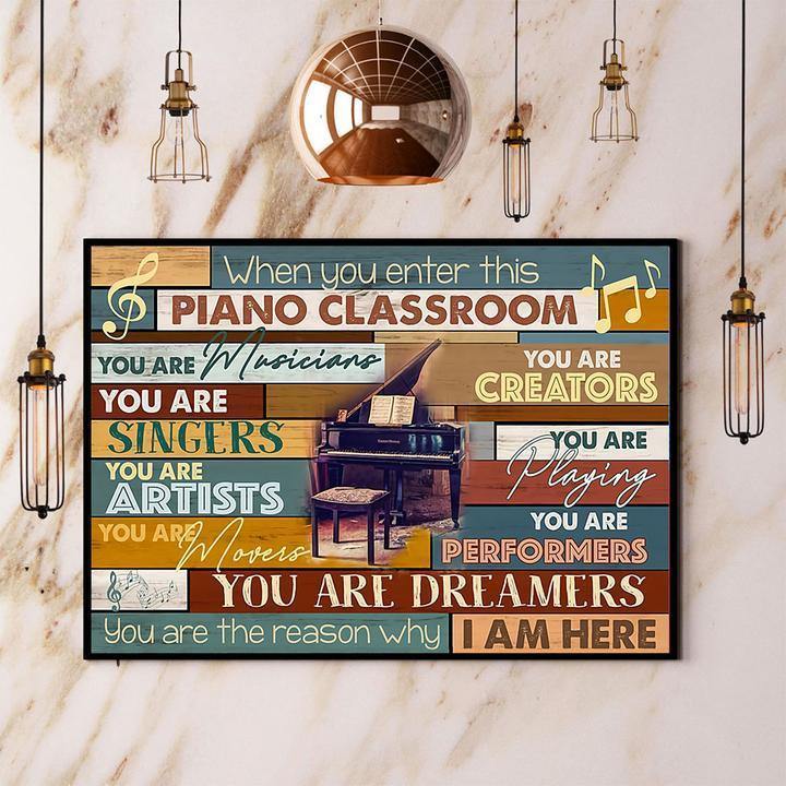 When You Enter This Piano Classroom You Are Dreamers Gift For Family Home Decor Matte Canvas Canvas Prints