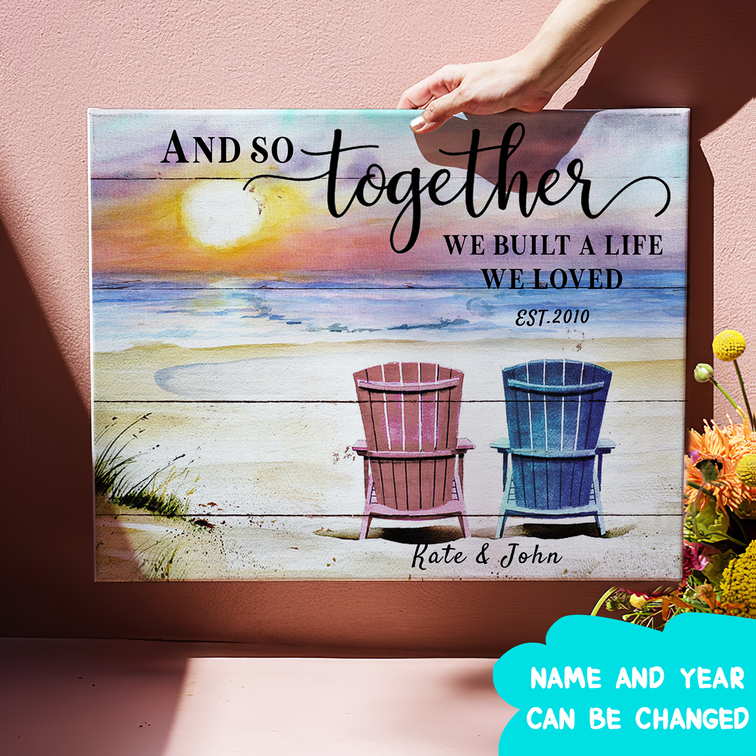 And so together we built a life we loved – Personalized custom canvas – Home decor, Wall art – 7722