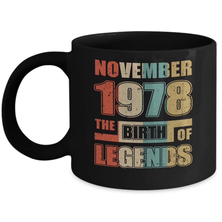 Vintage Retro November 1978 Birth Of Legends 42th Birthday Mug