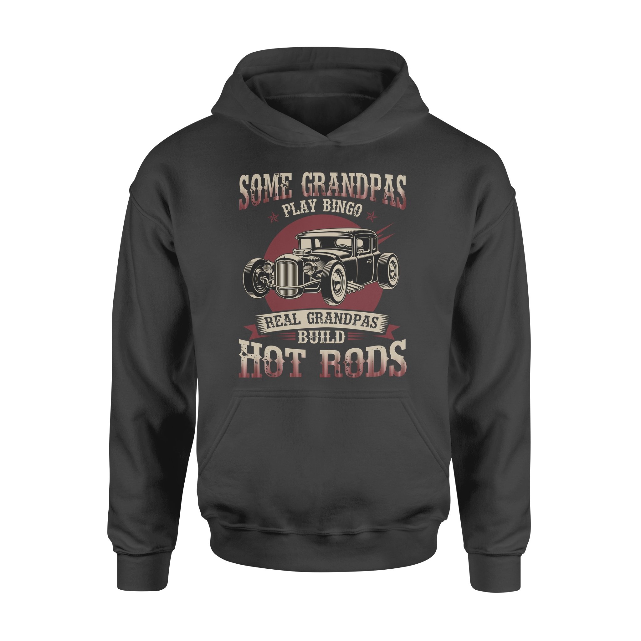 Some Grandpas Play Bingo Real Grandpas Build Hot Rods – Premium Hoodie