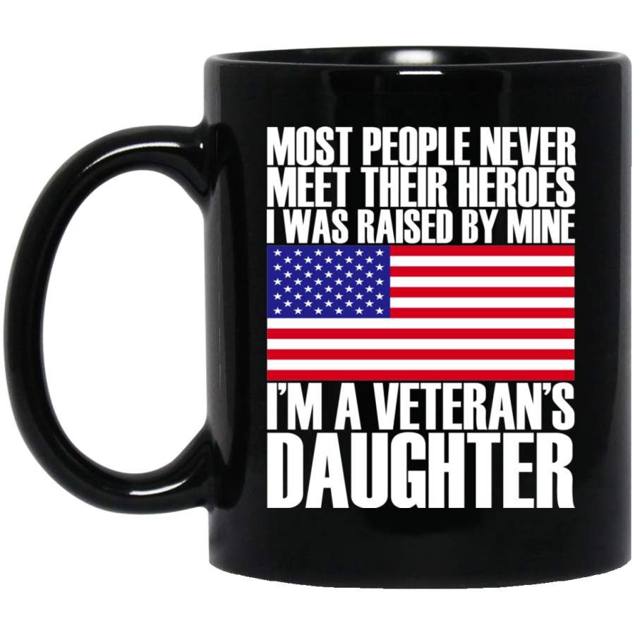 Veteran’s Daughter Family Gift Hero Raised By Mine Black Mugs