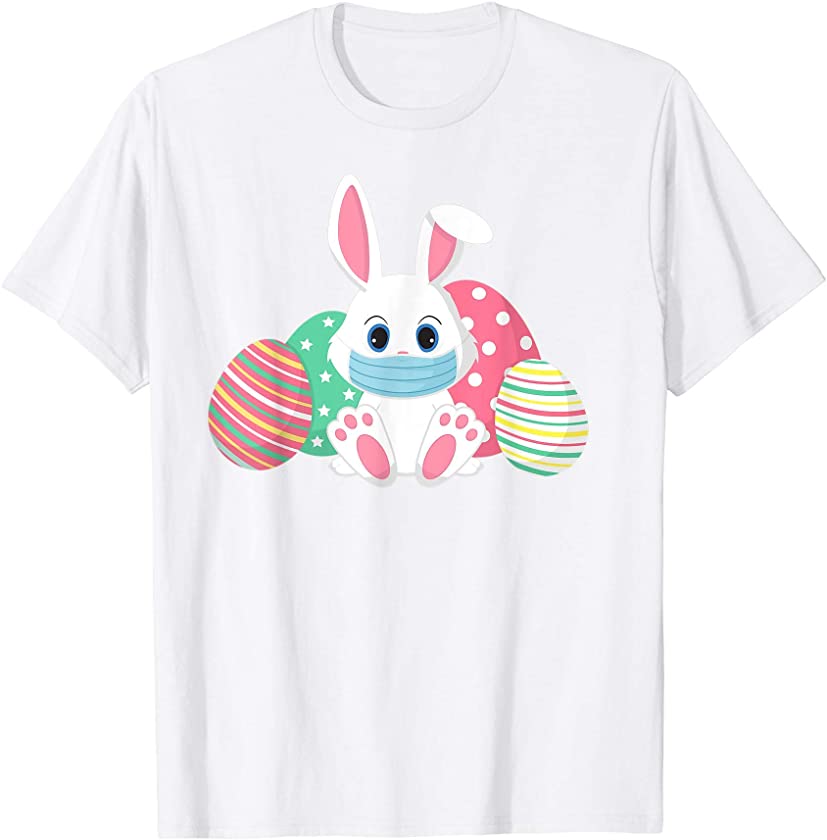 Easter 2021 Face Mask Bunny T Shirt Happy Easter Eggs Peeps T-Shirt