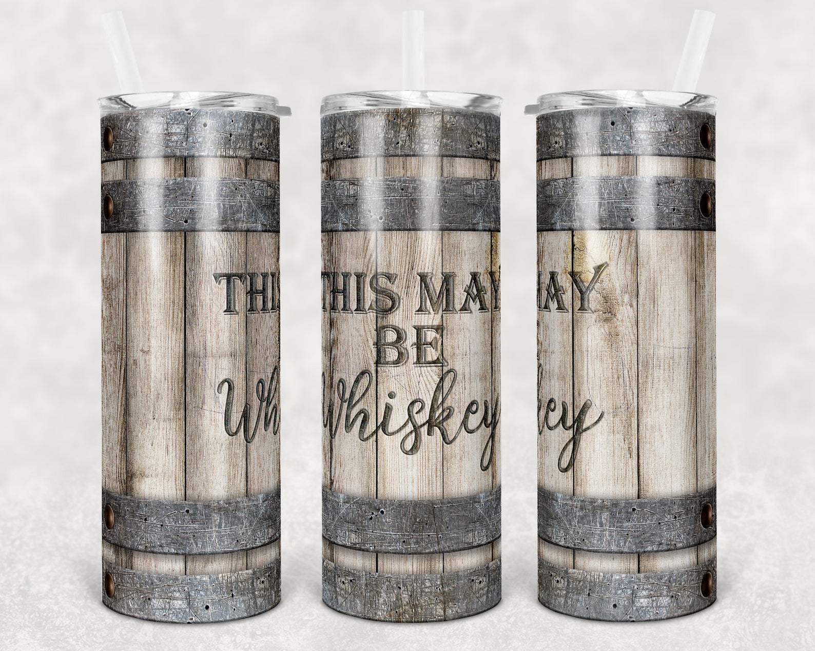 Wood Barrel Bundle This May Be Whiskey 20Oz Skinny Tumbler