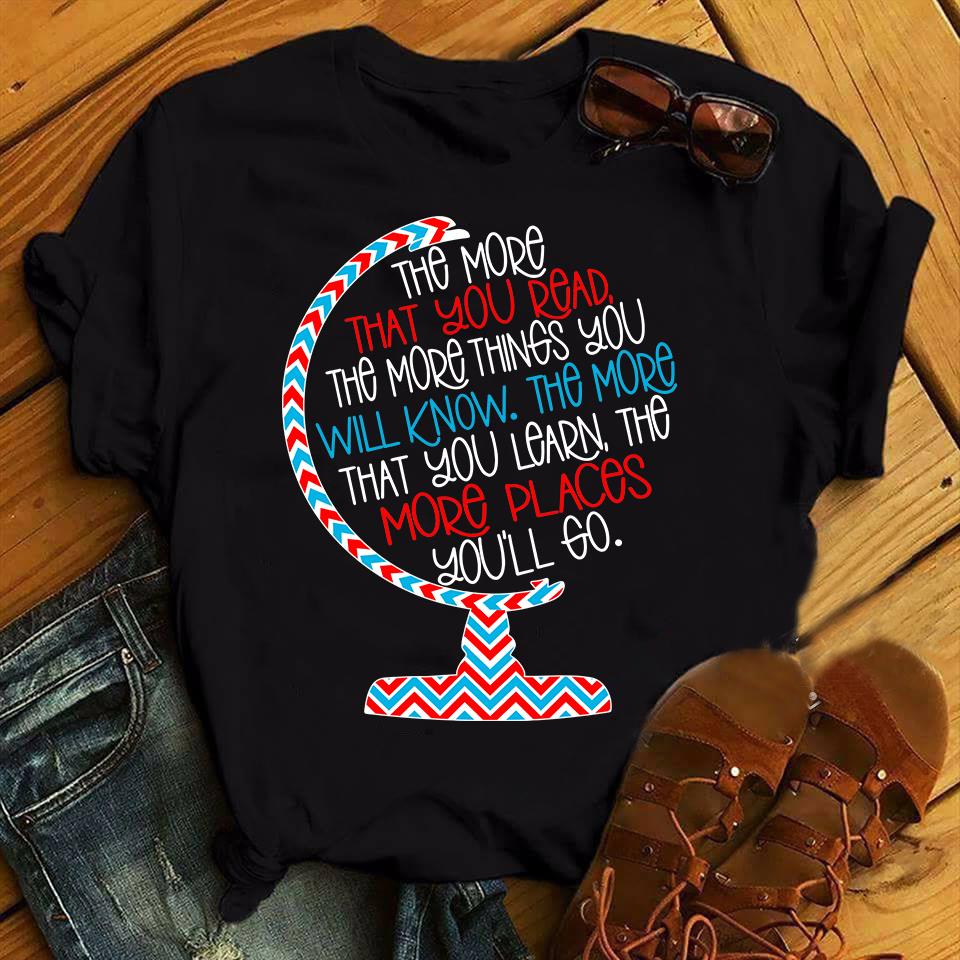 The More That You Read T Shirt Hoodie Gift For Friend Gift For Family